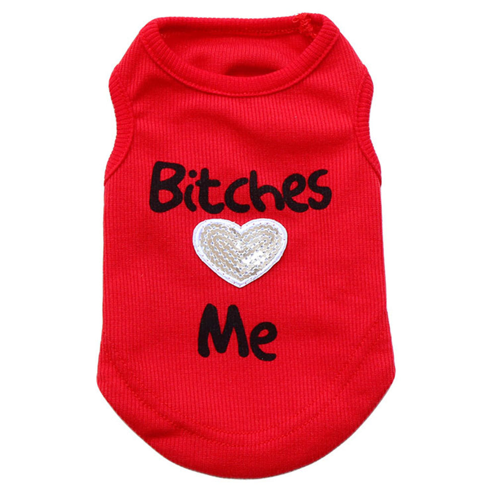 Fashion Bitches Love Me Letters Print Puppy Dog Vest Sleeveless Top Pet Clothes