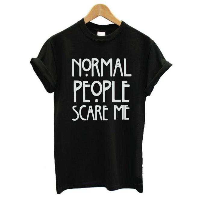 Normal people scare me women Short sleeve casual cotton T shirt Tops Black/L